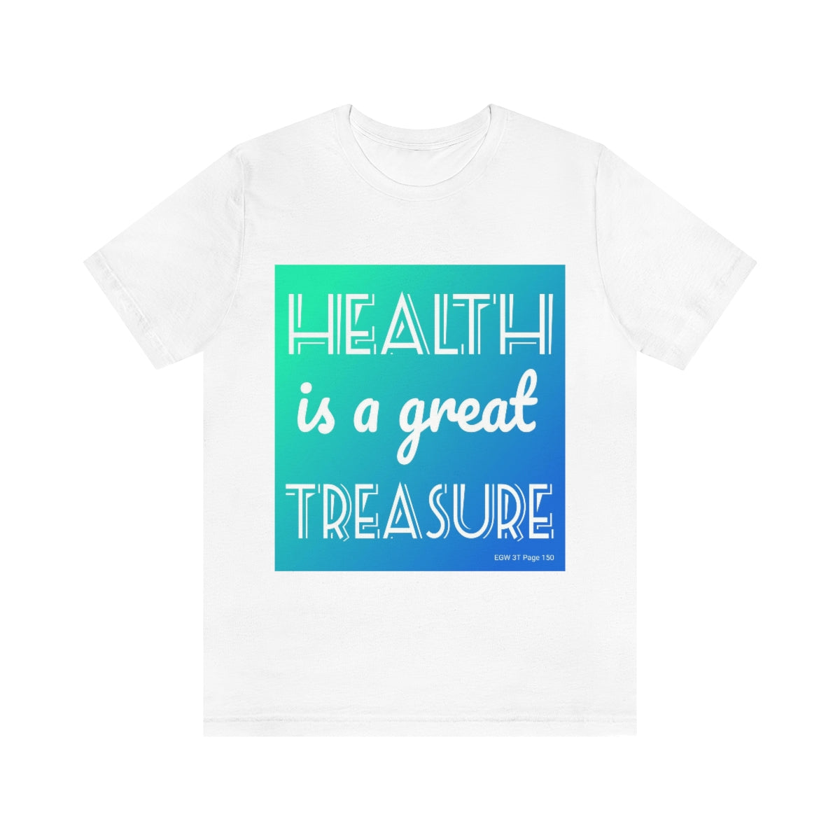Health is Treasure T-shirt - Various colours