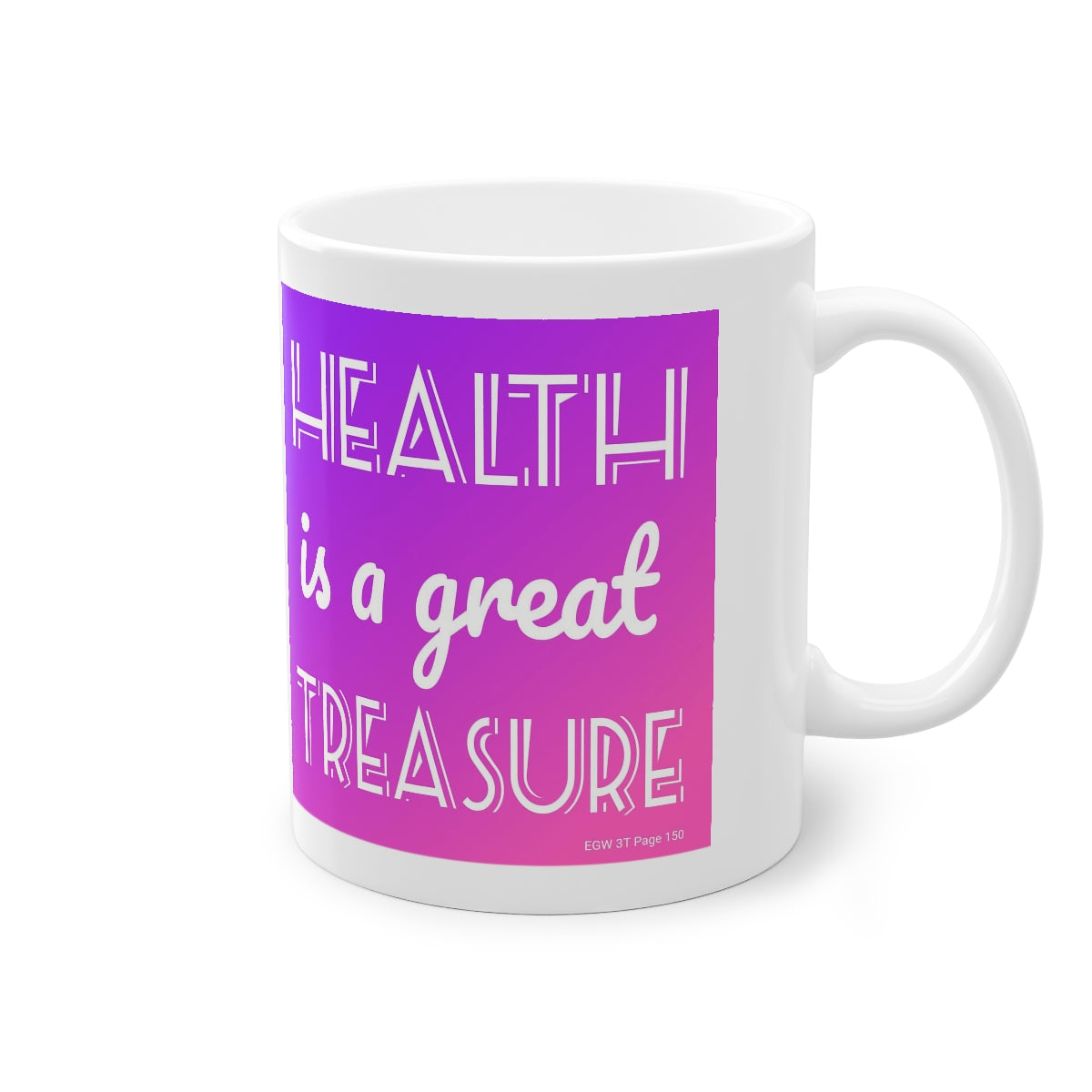 Health is Treasure Mug - Various colours
